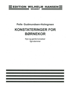Gudmundsen-Holmgreen, Pelle: Konstateringer for børnekor