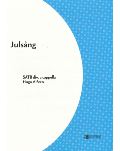 Alfvén, Hugo: Julsång (SATB div. a cappella)