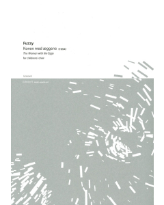 Fuzzy: Konen med æggene (Børnekor, Klaver)