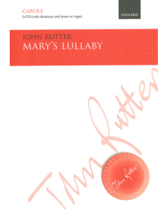 Rutter, John: Mary's Lullaby (SATB div., Piano/Organ)