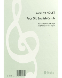 Holst: Four Old English Carols (SATB, Organ)
