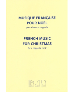Musique Francaise pour Noël (SATB a cappella)