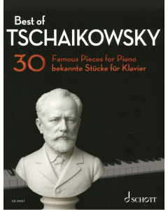 Best of Tschaikowsky - 30 Famous Pieces for Piano