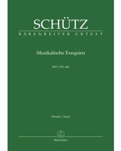 Schütz, Heinrich: Musikalische Exequien SWV 279-281 (Score)