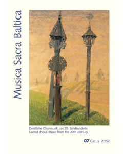 Musica Sacra Baltica - Sacred choral music from the 20th century (SATB)