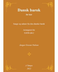 Dansk barok for kor - arr. Jørgen Graven Nielsen (SATB div.)
