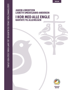 Jakob Lorentzen: I kor med alle engle - Kantate til Allehelgen