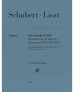 Liszt: Die Forelle D 550 (1844 & 1846 Versions) (Franz Schubert) - Arrangement for Piano