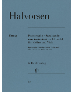Halvorsen / Händel: Passacaglia & Sarabande con Variazioni (Violin, Viola)