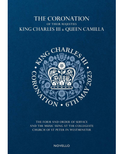 The Coronation of Their Majesties King Charles III & Queen Camilla (SATB)