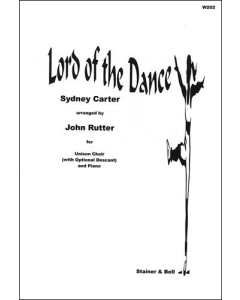 Carter, Sydney: Lord of the Dance - arr. John Rutter (Unison, Organ/Piano)